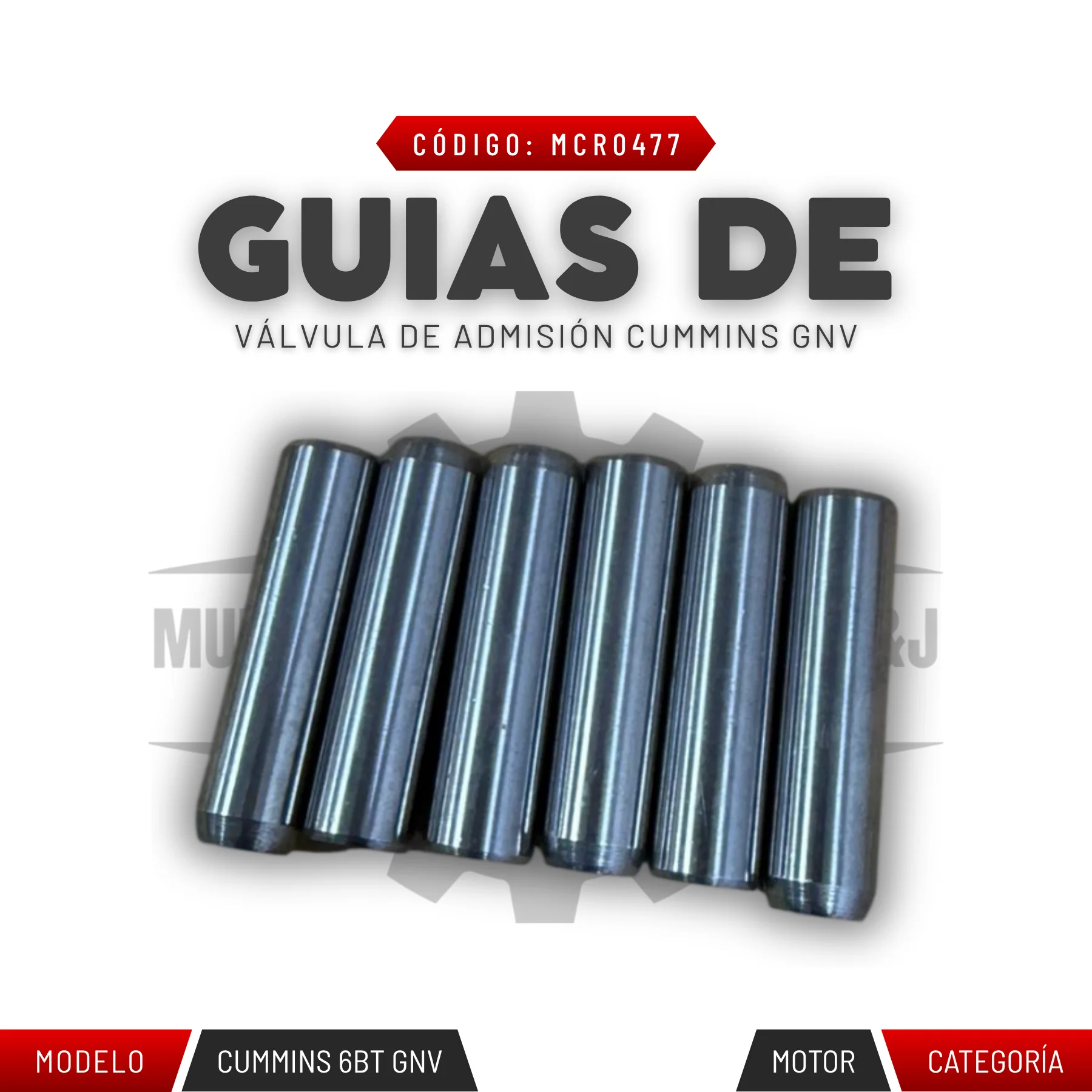 GUIAS DE VÁLVULA DE ADMISIÓN CUMMINS GNV