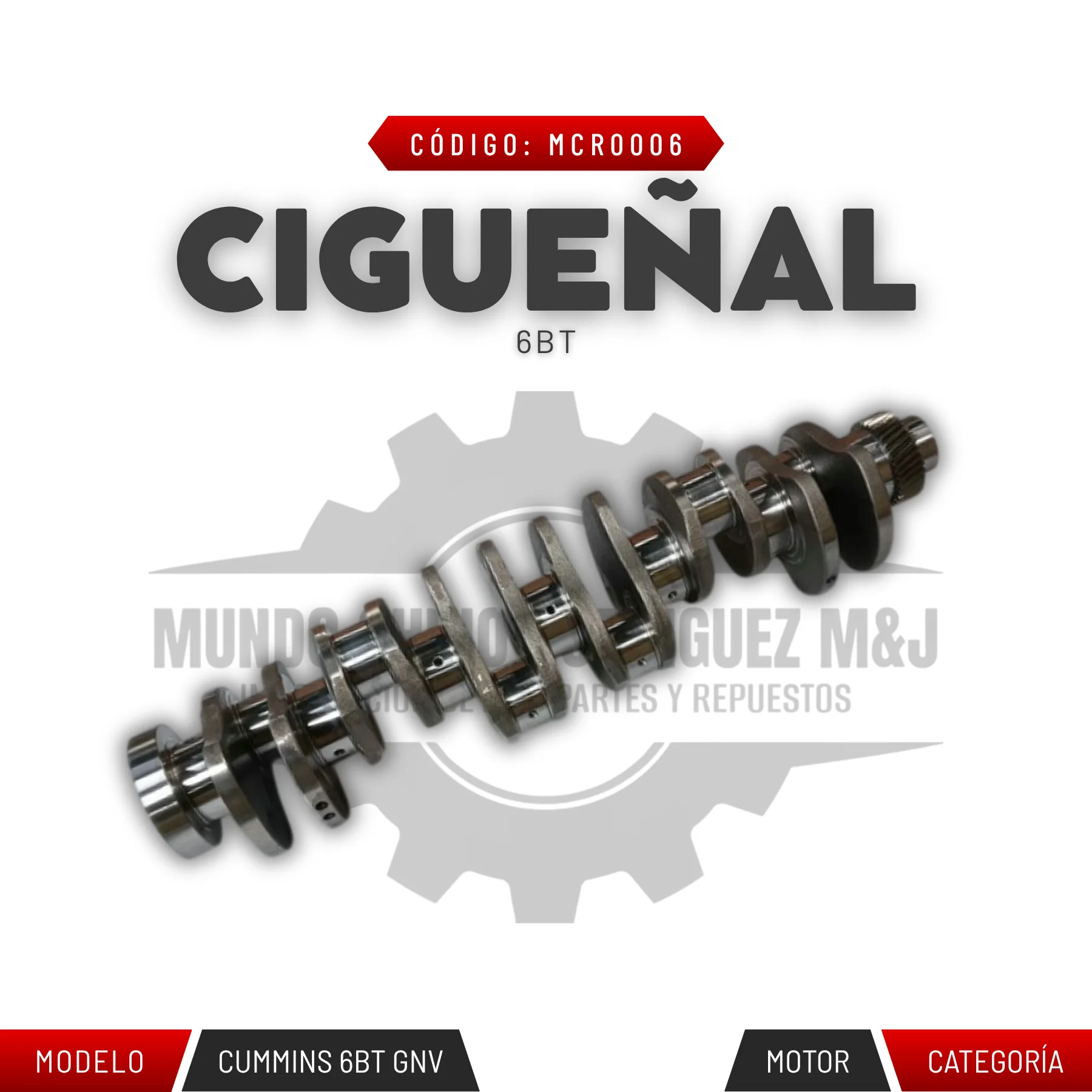 CIGUEÑAL 6BT