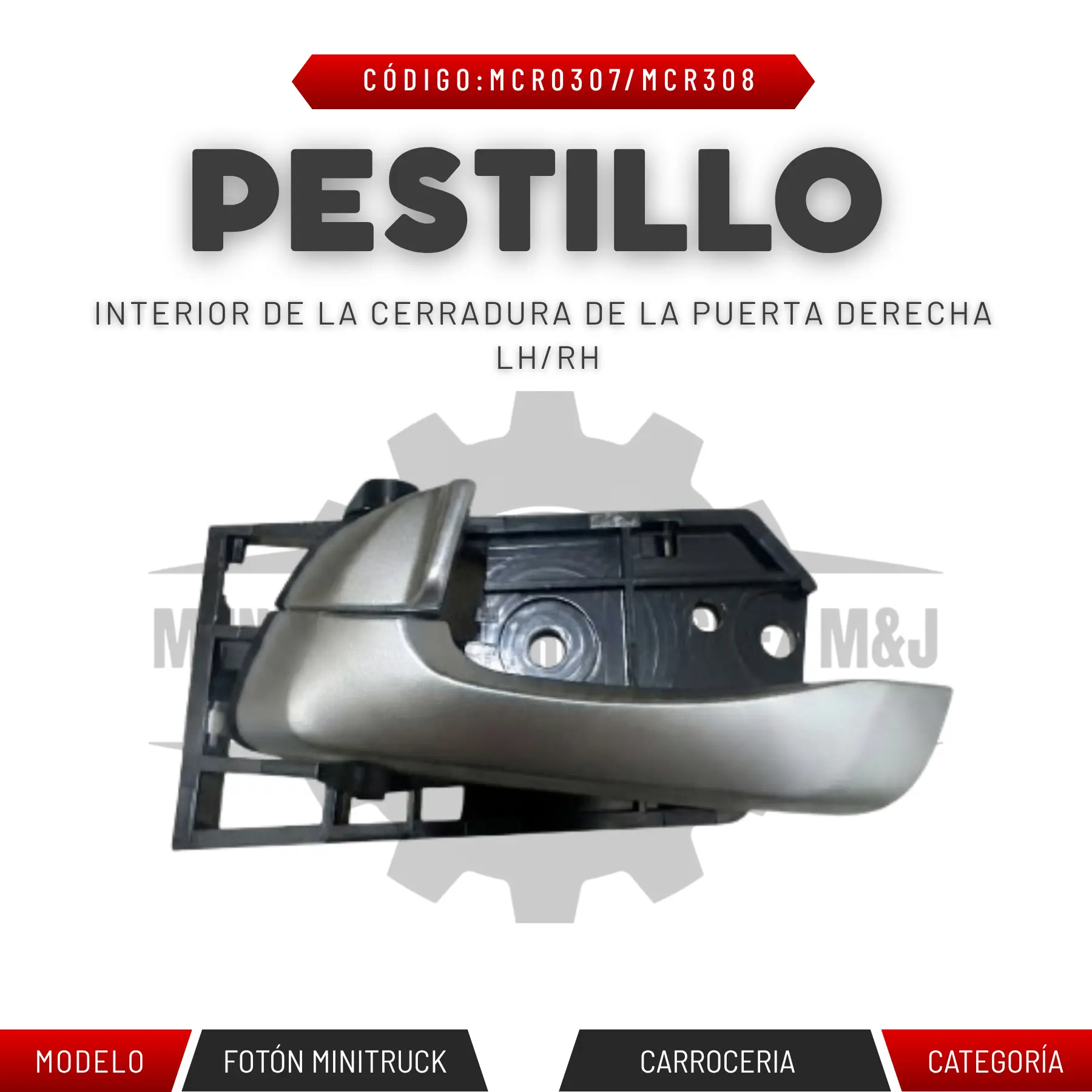 PESTILLO INTERIOR DE LA PUERTA LH/RH
