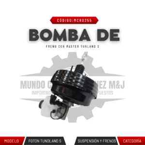 BOMBA DE FRENO CON MASTER FOTON TUNLAND