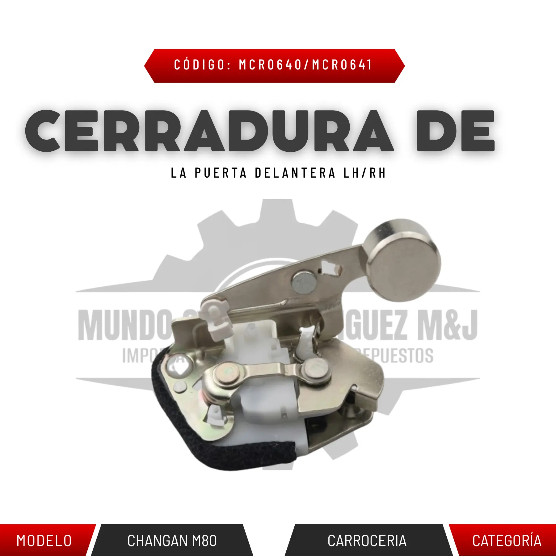 CERRADURA DE LA PUERTA DELANTERA M80