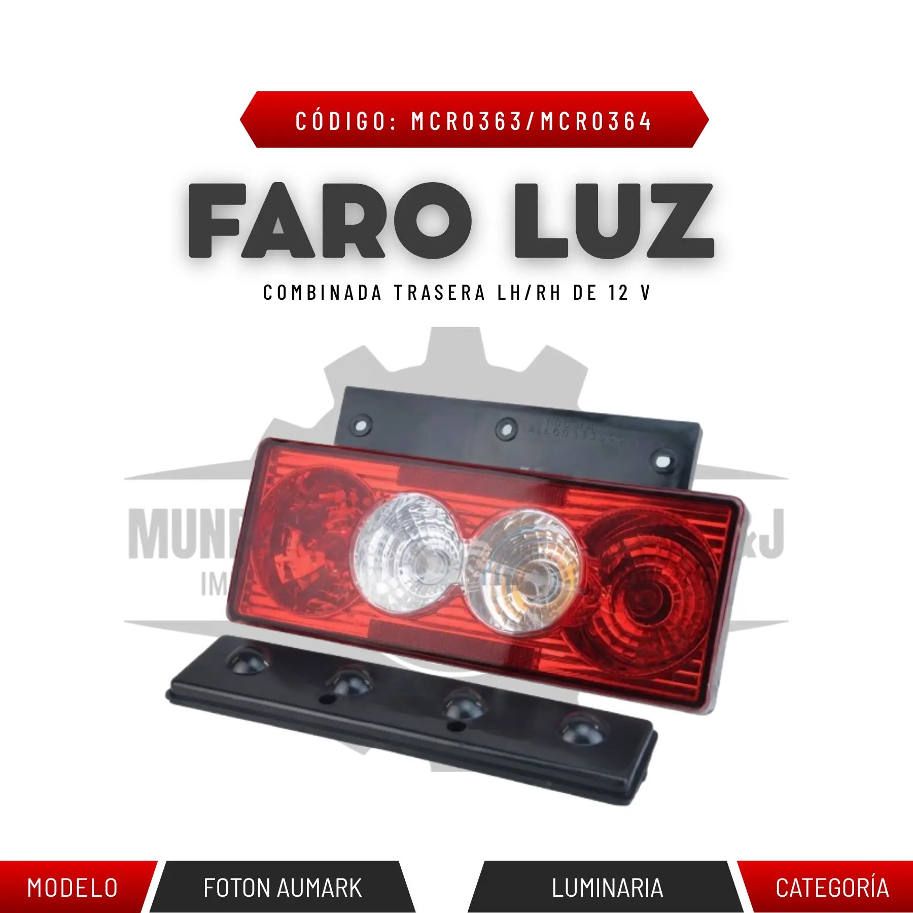 FARO LUZ COMBINADA TRASERA LH/RH 12 V