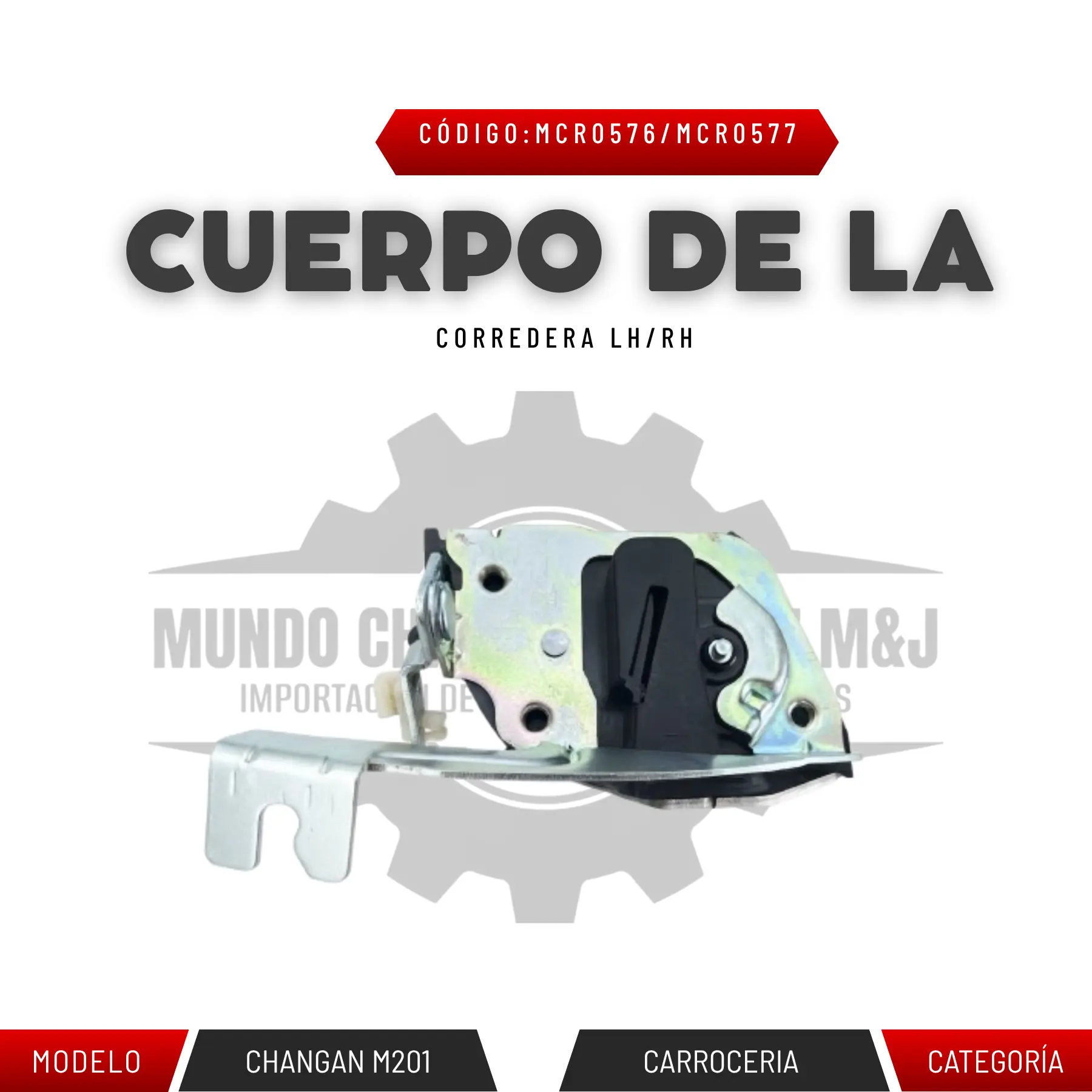 CUERPO DE LA CERRADURA DE LA PUERTA CORREDERA