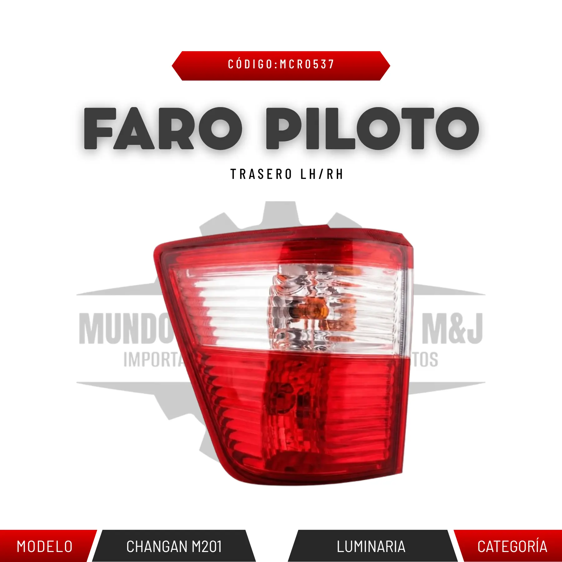 FARO PILOTO TRASERO LH/RH