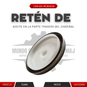 RETEN DE ACEITE DE TRASERO DEL CIGUEÑAL TOANO