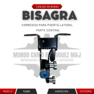 BISAGRA CORREDIZA PUERTA LATERAL CENTRAL TOANO