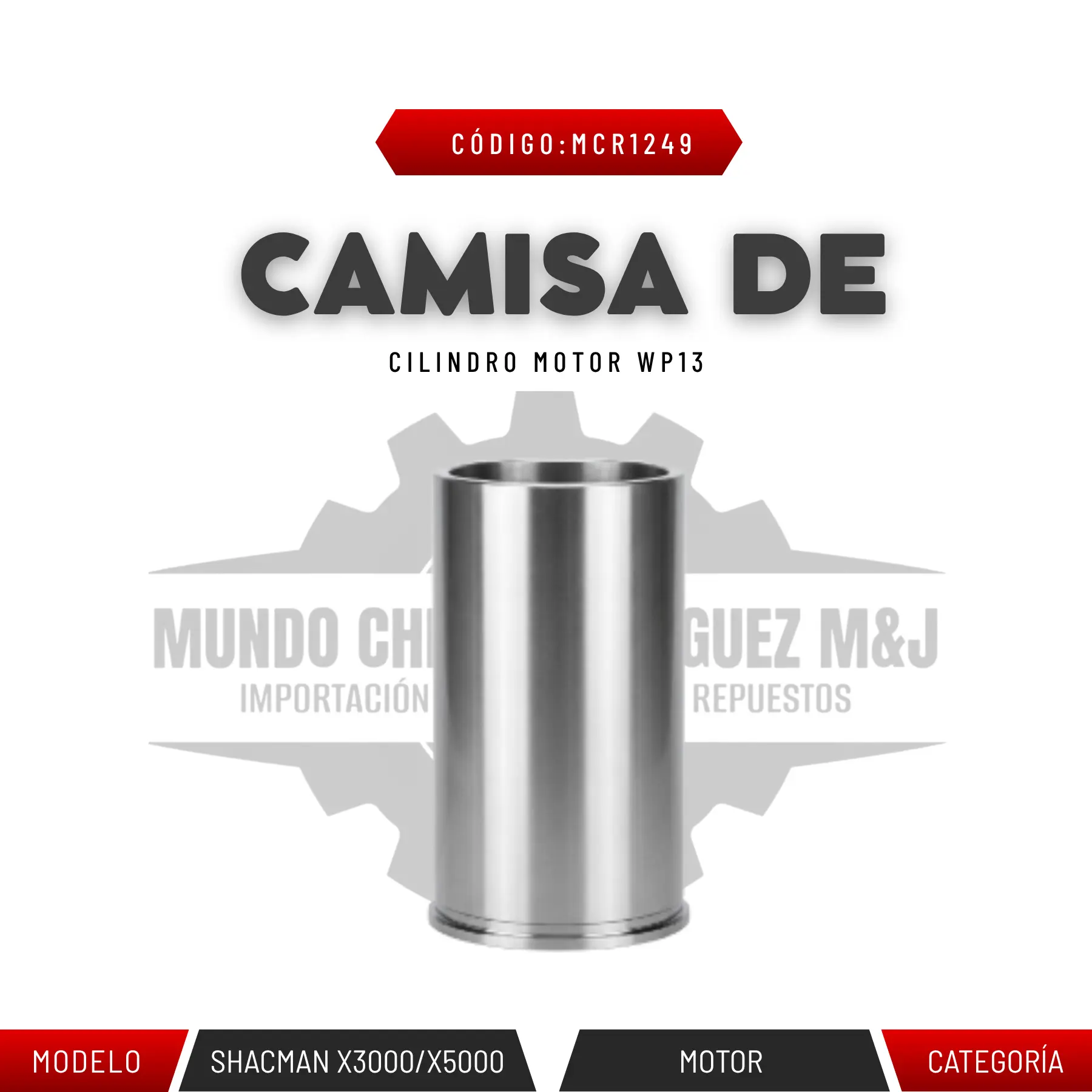 CAMISA DE CILINDRO MOTOR WP13