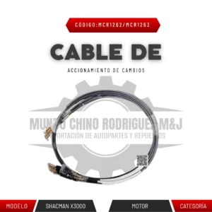 CABLE DE ACCIONAMIENTO DE CAMBIOS