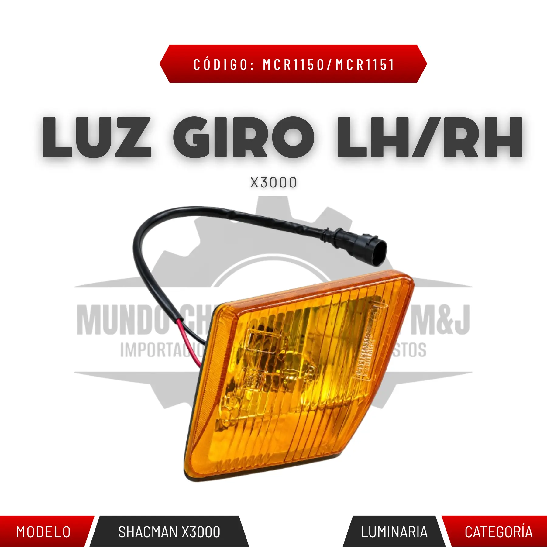 LUZ GIRO LH/RH X3000