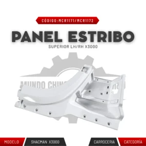 PANEL ESTRIBO SUPERIOR LH / RH X3000