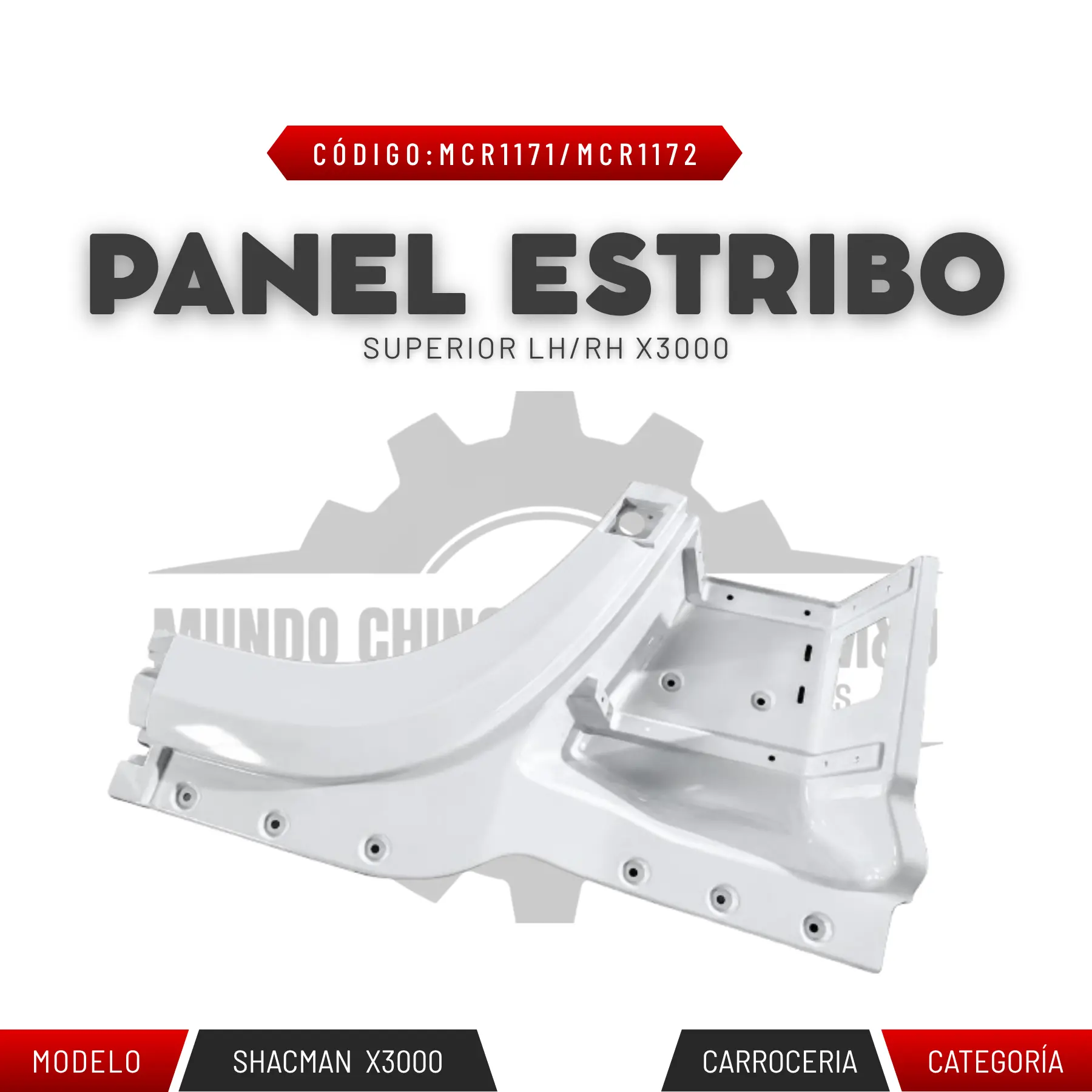 PANEL ESTRIBO SUPERIOR LH / RH X3000