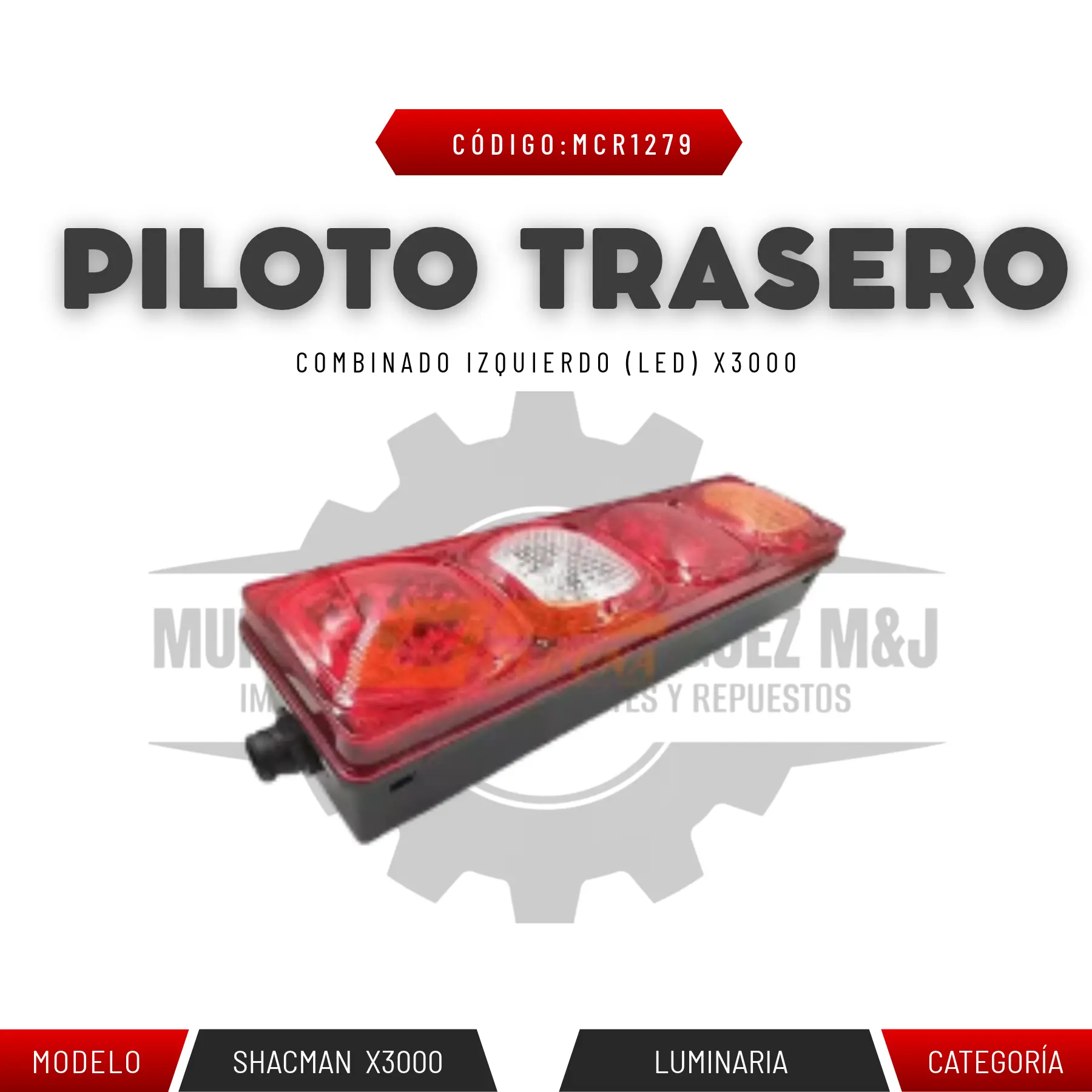 PILOTO TRASERO COMBINADO IZQUIERDO (LED) X3000